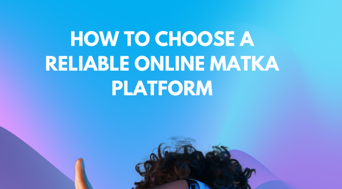 How to Choose a Reliable Online Matka Platform