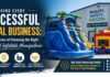 Behind Every Successful Rental Business: The Importance of Choosing the Right Commercial Inflatable Manufacturer